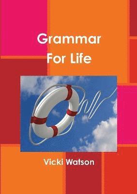 Grammar For Life 1