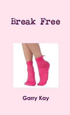 Garry Kay - Break Free, Häftad