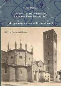 bokomslag Lettere Al Padre Domenicano Raimondo Feraudi (1841-1843)