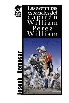bokomslag Las Aventuras Espaciales De William Perez William