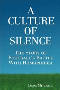bokomslag A Culture of Silence