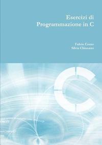 bokomslag Esercizi Di Programmazione in C