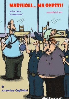 antonino guglielmi, Antonino Guglielmi - Mariuoli..Ma Onesti!, Häftad