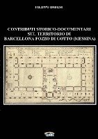 Contributi Storico-Documentari Sul Territorio Di Barcellona Pozzo Di Gotto (Messina) 1