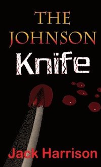 bokomslag The Johnson Knife