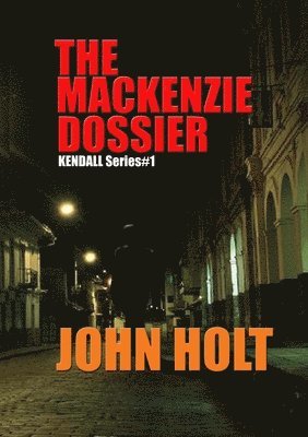 John Holt - Mackenzie Dossier, Häftad