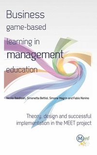 bokomslag Business game-based learning in management education