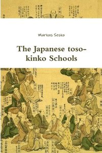 bokomslag The Japanese Toso-kinko Schools