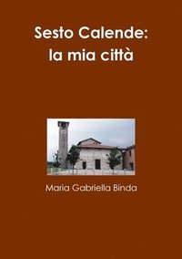 bokomslag Sesto Calende: La Mia Citta