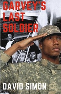 bokomslag Garvey's Last Soldier