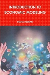 bokomslag Introduction to Economic Modeling