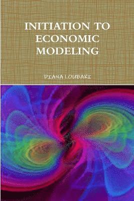 Initiation to Economic Modeling 1