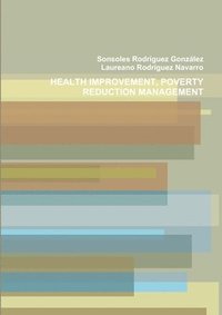 bokomslag Health Improvement and Poverty Reduction Management