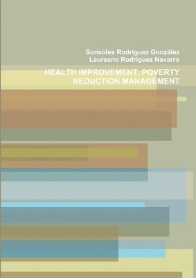 Health Improvement and Poverty Reduction Management 1