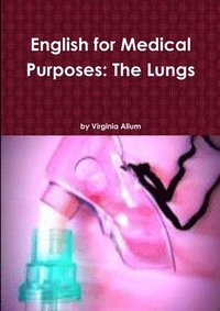 bokomslag English for Medical Purposes: The Lungs