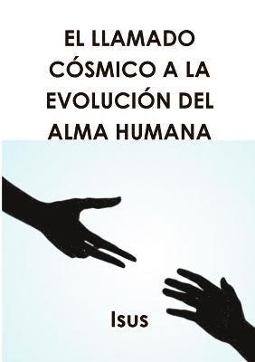 bokomslag llamado Cósmico a la Evolución del Alma Humana