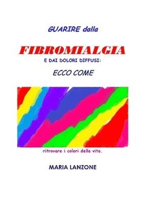 bokomslag Guarire Dalla Fibromialgia