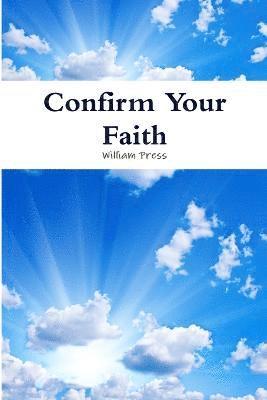 Confirm Your Faith 1