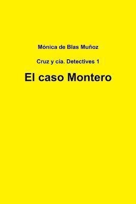 El caso Montero 1