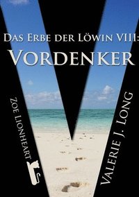 bokomslag Das Erbe Der Lowin VIII: Vordenker
