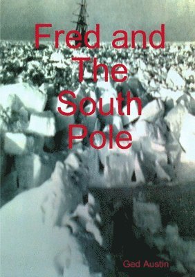 Fred and the South Pole