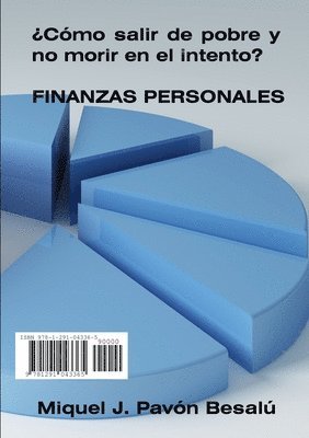 ¿Cómo salir de pobre y no morir en el intento? - Finanzas personales