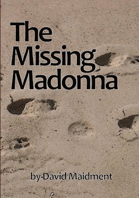 THE Missing Madonna 1