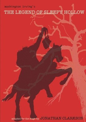Jonathan Clarkson - Legend of Sleepy Hollow, Häftad