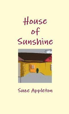 House of Sunshine 1