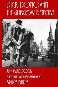 bokomslag Dick Donovan The Glasgow Detective