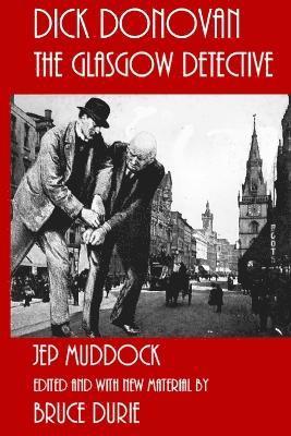 Dick Donovan The Glasgow Detective 1