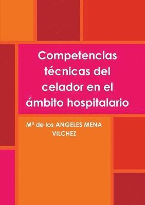 bokomslag Competencias tcnicas del celador en el mbito hospitalario