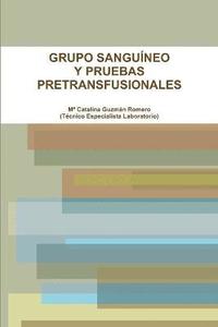 bokomslag Grupo Sanguineo Y Pruebas Pretransfusionales