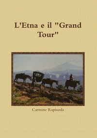 bokomslag L'Etna e Il Grand Tour