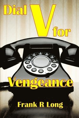 Dial V For Vengeance 1