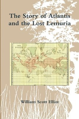 The Story of Atlantis and the Lost Lemuria 1