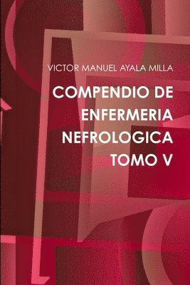 Compendio De Enfermeria Nefrologica Tomo V