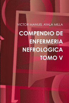 Compendio De Enfermeria Nefrologica Tomo V 1