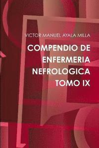 bokomslag Compendio De Enfermeria Nefrologica Tomo IX