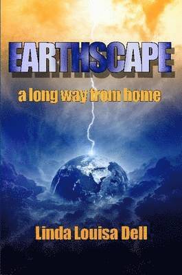 Earthscape; a Long Way from Home 1