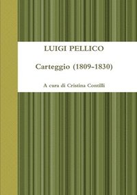 bokomslag Carteggio (1809-1830)