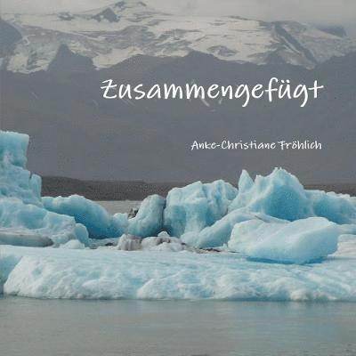 Zusammengefugt