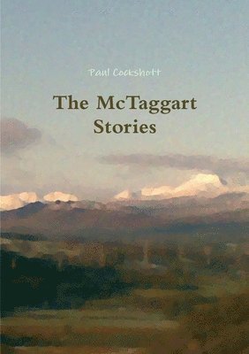 Paul Cockshott - McTaggart Stories, Häftad
