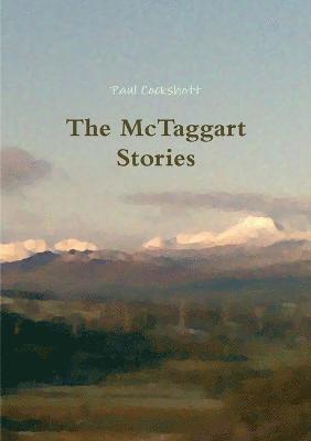 The McTaggart Stories 1