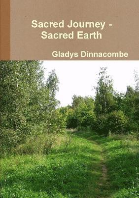 bokomslag Sacred Journey - Sacred Earth