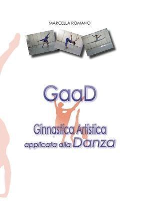 bokomslag GaaD Ginnastica artistica applicata alla Danza