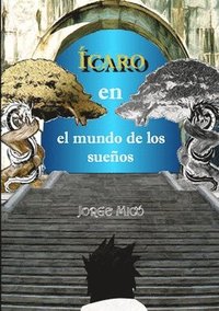 bokomslag Icaro En El Mundo De Los Suenos