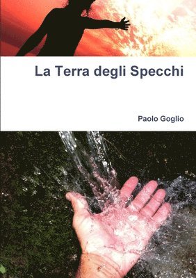 bokomslag La Terra Degli Specchi