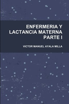 bokomslag Enfermeria Y Lactancia Materna Parte I