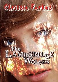bokomslag The Lambsridge Wolves
